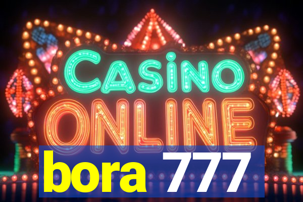 bora 777